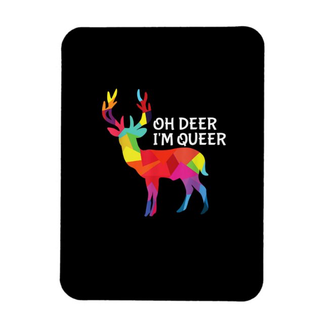 Magnet Flexible Oh cerf drôle queer Pun LGBT Fierté Création (Vertical)