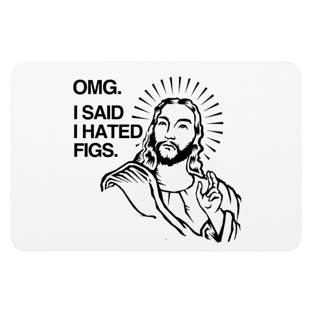 MAGNET FLEXIBLE OMG, J'AI DIT QUE J'AVAIS DES FIGUES (Horizontal)