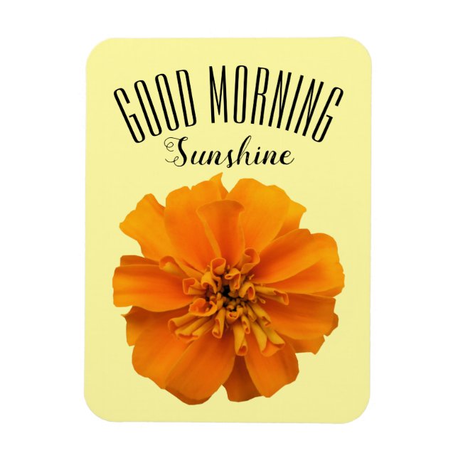 Magnet Flexible Orange Marigold Good Morning Sunshine (Vertical)