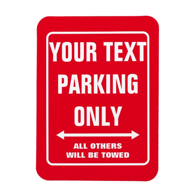 Magnet Flexible Panneau PERSONNALISÉ PARKING UNIQUEMENT aimant de  (Vertical)