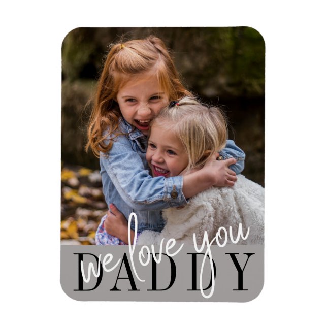 Magnet Flexible Papa Nous Vous Aimons Photo Personnalisée (Vertical)