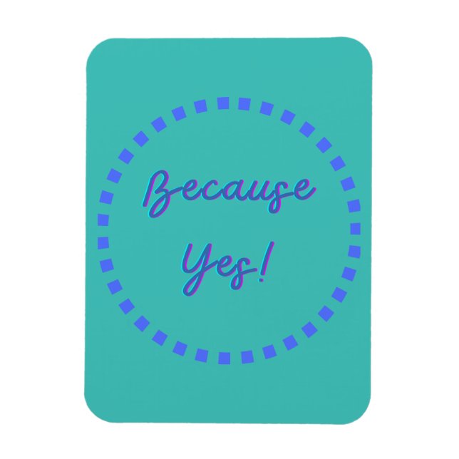 Magnet Flexible Parce que oui ! (Vertical)