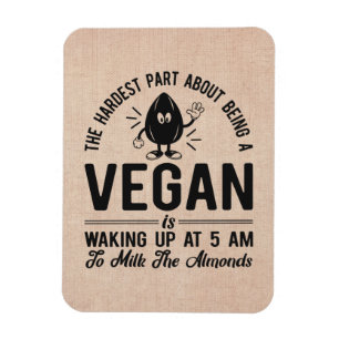 Magnet Flexible Partie la plus dure Vegan, Lait les amandes, Vegan