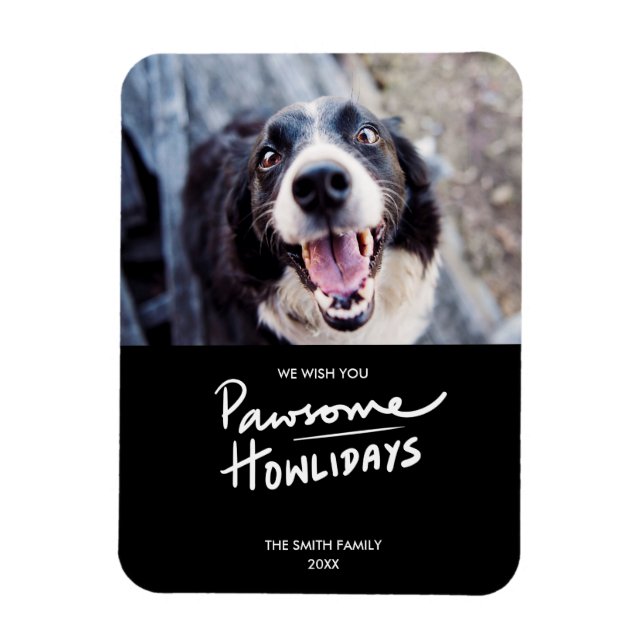 Magnet Flexible Pawsome Howlidays | Funny Dog Photo Holiday (Vertical)