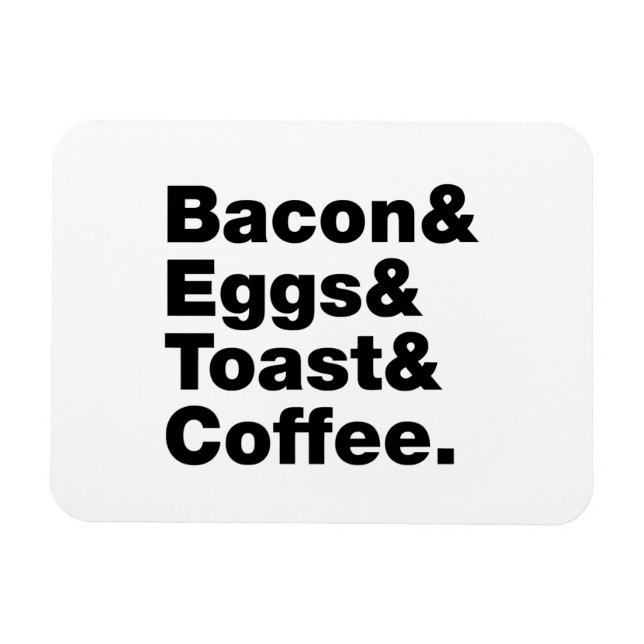 Magnet Flexible Petit-déjeuner (Bacon & oeufs & Toast & Coffee.) (Horizontal)