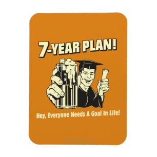 Magnet Flexible Plan de 7 ans : Chacun a besoin d'un but