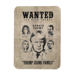 Magnet Flexible Poster Recherché : Famille Trump Crime