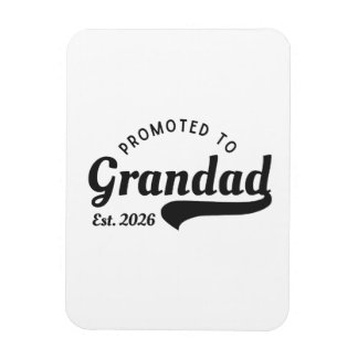 Magnet Flexible Promoted to Grandad 2026