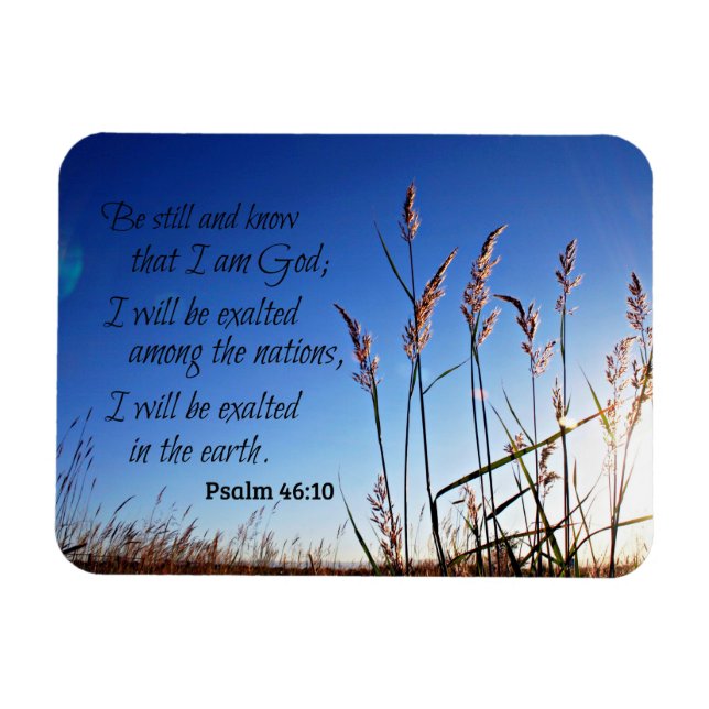 Magnet Flexible Psaume 46:10 Soyez calme et sachez que je suis Die (Horizontal)