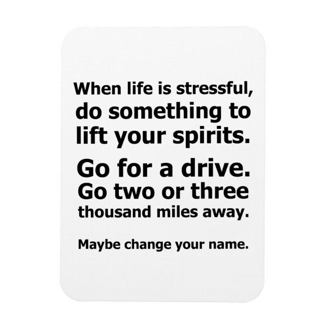 Magnet Flexible Quand la vie est stressante (Vertical)