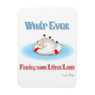 Magnet Flexible Quoi Qu'Il Flotte Votre Petit Agneau