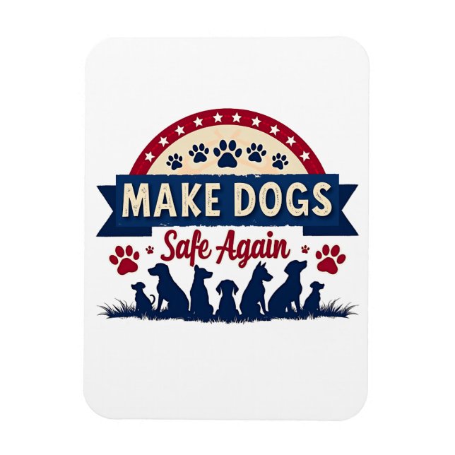 Magnet Flexible Rendre les chiens sûrs à nouveau Trump Election (Vertical)