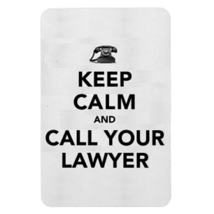 Magnet Flexible Restez calme et appelez votre avocat