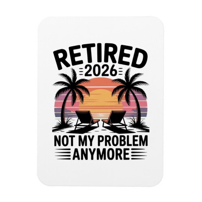 Magnet Flexible Retraité 2026 plus mon problème (Vertical)
