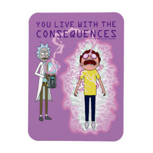 Magnet Flexible RICK AND MORTY™   You Live With The Consequences