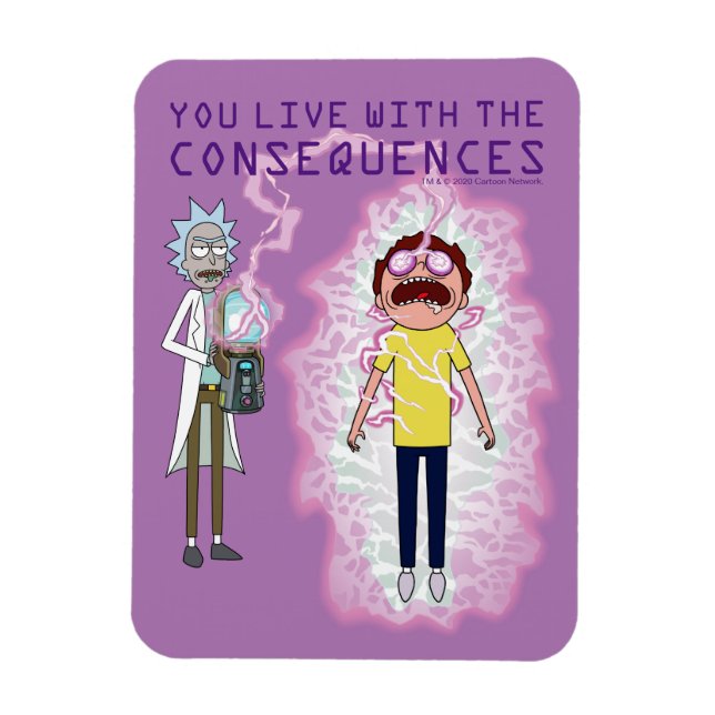 Magnet Flexible RICK AND MORTY™ | You Live With The Consequences (Vertical)