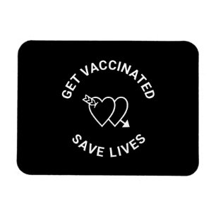 Magnet Flexible Se faire vacciner sauve des vies coeurs noirs et b