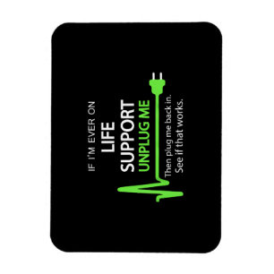 Magnet Flexible Si je suis jamais en vie soutien T Shirt Funny sar