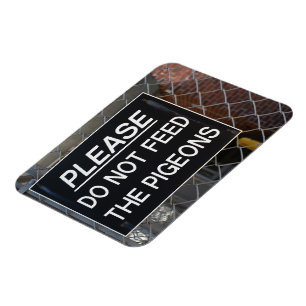 Magnet Flexible S'il vous plaît ne nourrissez pas les pigeons New