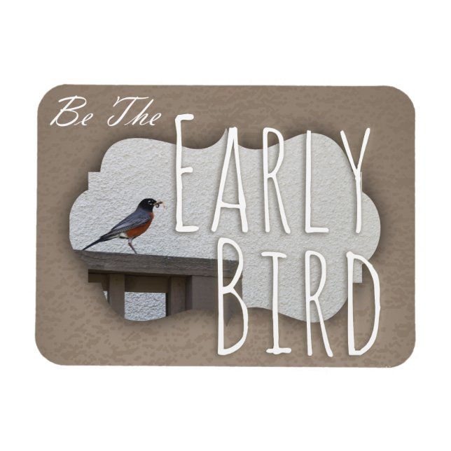 Magnet Flexible Soyez Une Motivation D'Oiseau Précoce (Horizontal)