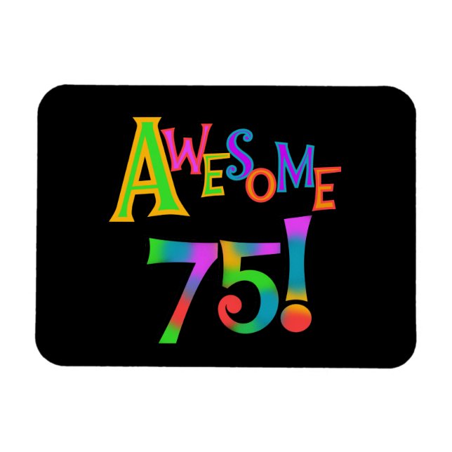 Magnet Flexible Super 75 T-shirts et cadeaux d'anniversaire (Horizontal)