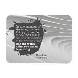 Magnet Flexible Theodore Roosevelt Citation Inspirationnelle "Déci