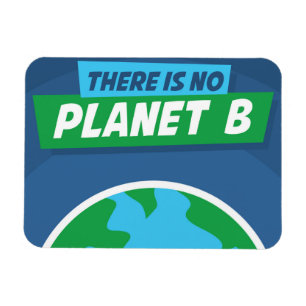 Magnet Flexible There Is No Planet B