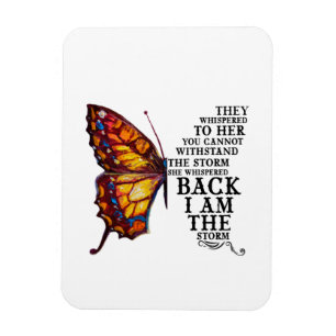 Magnet Flexible They Whispered To Her You Cannot Withstand