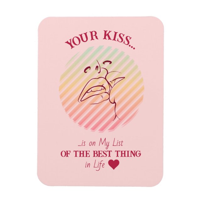 Magnet Flexible Ton baiser est.. Aimant flexible pour votre amour (Vertical)