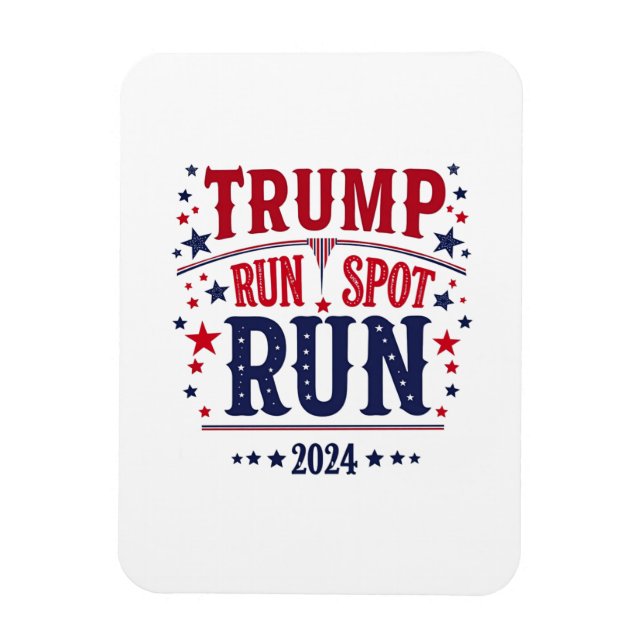 Magnet Flexible Trump Run Spot Run Funny Election Debate (Vertical)