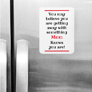 Magnet Flexible Tu Peux Croire, Mais Maman Connaît L'Aimant Drôle