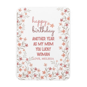 Magnet Flexible Une Année De Plus Comme Ma Mère, Femme Heureuse