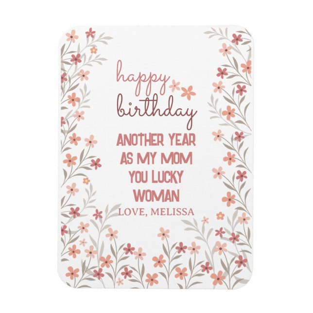 Magnet Flexible Une Année De Plus Comme Ma Mère, Femme Heureuse (Vertical)