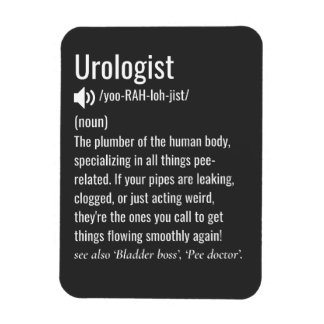 Magnet Flexible urologist definition funny urology