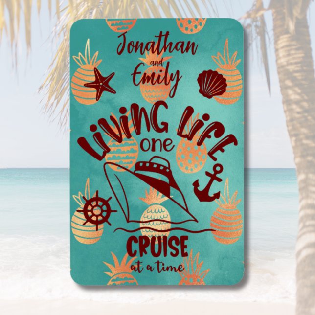 Magnet Flexible Vie personnalisée Une croisière à la fois (Personalized Living Life One Cruise At A Time Cruise Door Magnet)