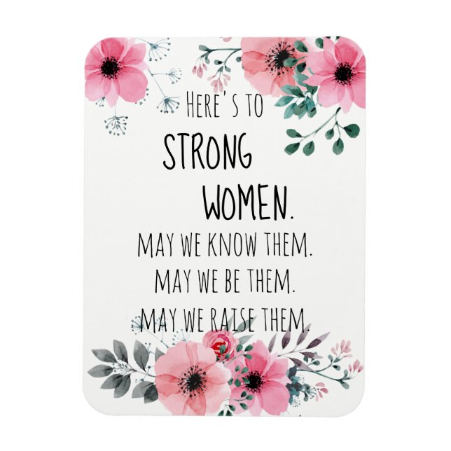 Magnet Flexible Voici une citation de femmes fortes Aquarelle Flor (Vertical)