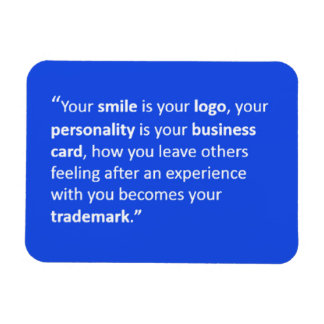 MAGNET FLEXIBLE VOTRE SOURIRE EST VOTRE LOGO DEVIS MOTIVATIONNELS