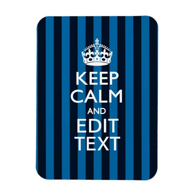 Magnet Flexible Votre texte sur Garder Calme Bleu Stripes (Vertical)