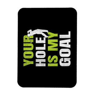 Magnet Flexible Votre Trou Est Mon Objectif - Golf Player Humour d