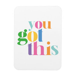 Magnet Flexible Vous Avez Ce Colorful Encourageur Inspirationnel