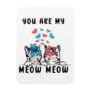 Magnet Flexible Vous êtes mon couple de chat Meow Meow pour la Sai