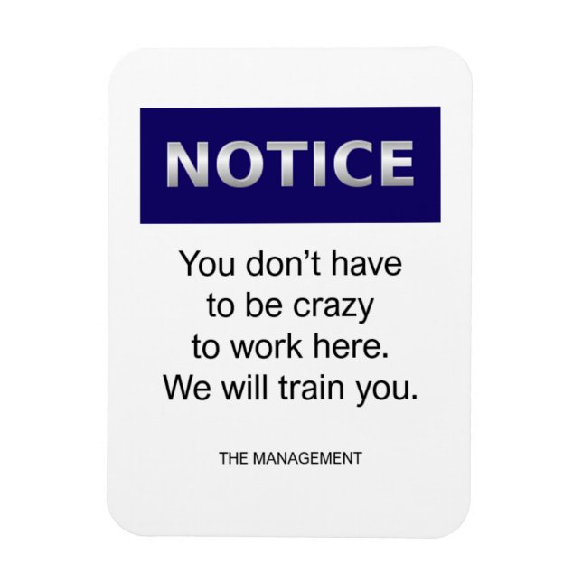 Magnet Flexible Vous n'avez pas besoin d'être fou avis drôle (Vertical)