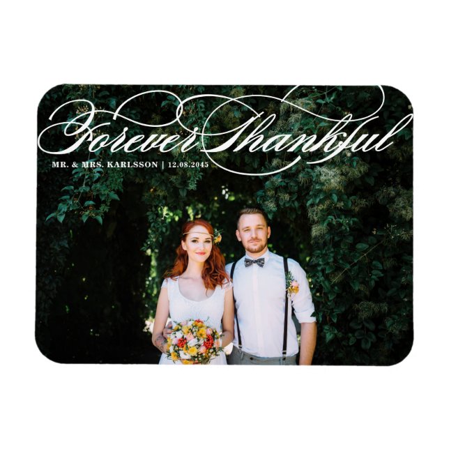 Magnet Flexible White Forever Thankful Élégant Mariage de script (Horizontal)