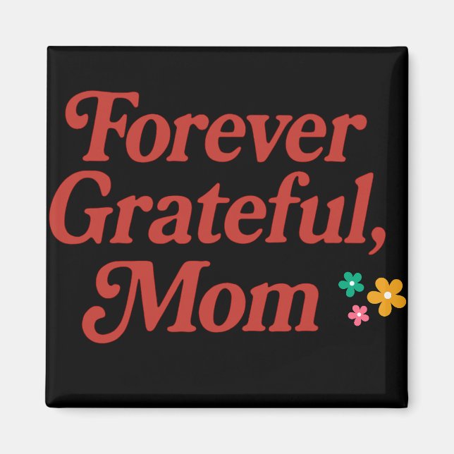 Magnet Forever Grateful Maman (Devant)