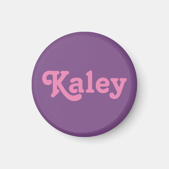 Magnet Kaley (Devant)