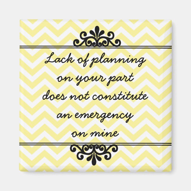 Magnet : Manque de planification de votre part ... (Devant)