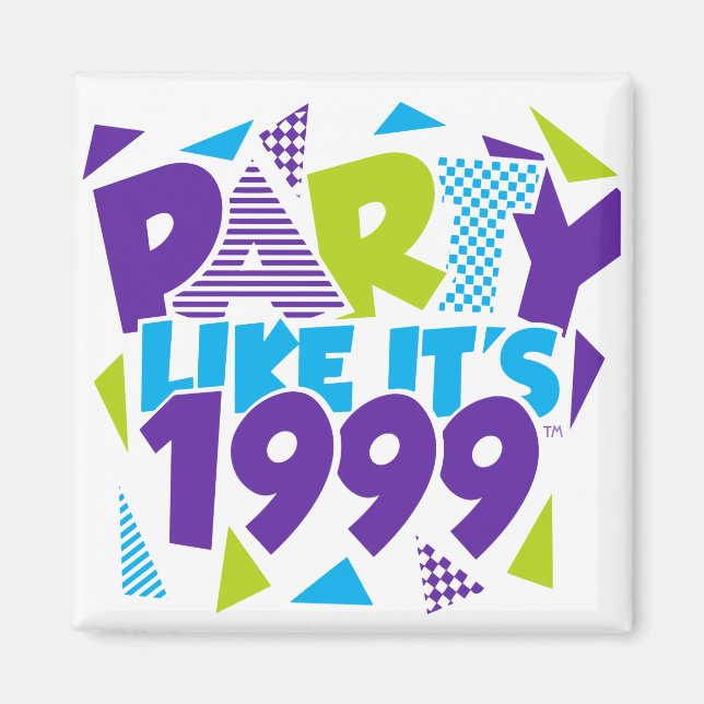 Magnet Party Like It's 1999®™ - Design 01 (Devant)