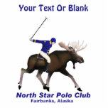 Magnet Photo Sculpture Club de polo North Star (Moose)<br><div class="desc">Les choses sont un peu différentes ici en Alaska. Faites du sport le logo du North Star Polo Club de Fairbanks. Représente un joueur de polo monté sur un orignal, son maillot levé. Le texte "North Star Polo Club" et "Fairbanks, Alaska" apparaissent également. Vous pouvez ajouter votre propre texte supplémentaire....</div>