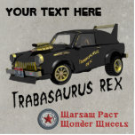 Magnet Photo Sculpture Voiture Trabant Est Allemande Personnalisée<br><div class="desc">Une image humoristique, générée par ordinateur, noire et or, d'une voiture Trabant est-allemande customisée. Le surnom de la voiture customisée, Trabasaurus rex, dans une police appropriée, apparaît à la fois sur la porte du véhicule et sous l'image. Le véhicule porte une plaque d'immatriculation Idaho lisant &quot ; TRABI REX&quot ;...</div>