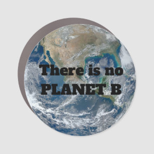 Magnet Pour Voiture "Il n'y a pas de planète B" avec la Terre Bleue